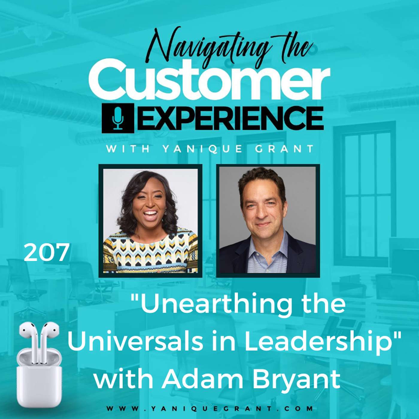 cover of episode 207: Unearthing the Universals in Leadership with Adam Bryant