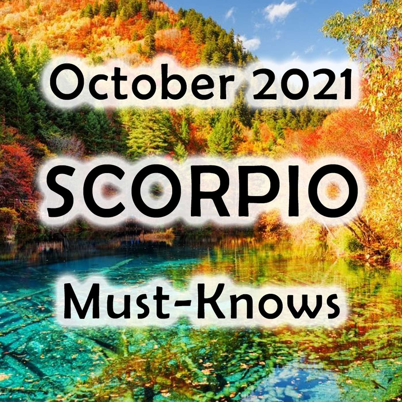 Scorpio October 2021 Astrology (Must-Knows)