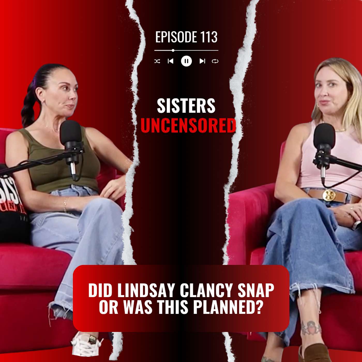 Did Lindsay Clancy Snap or Was This Planned? episode artwork