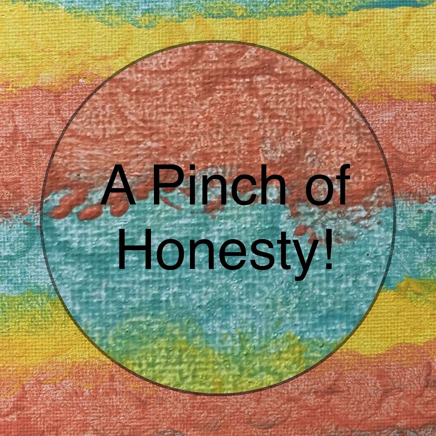 A Pinch of Honesty