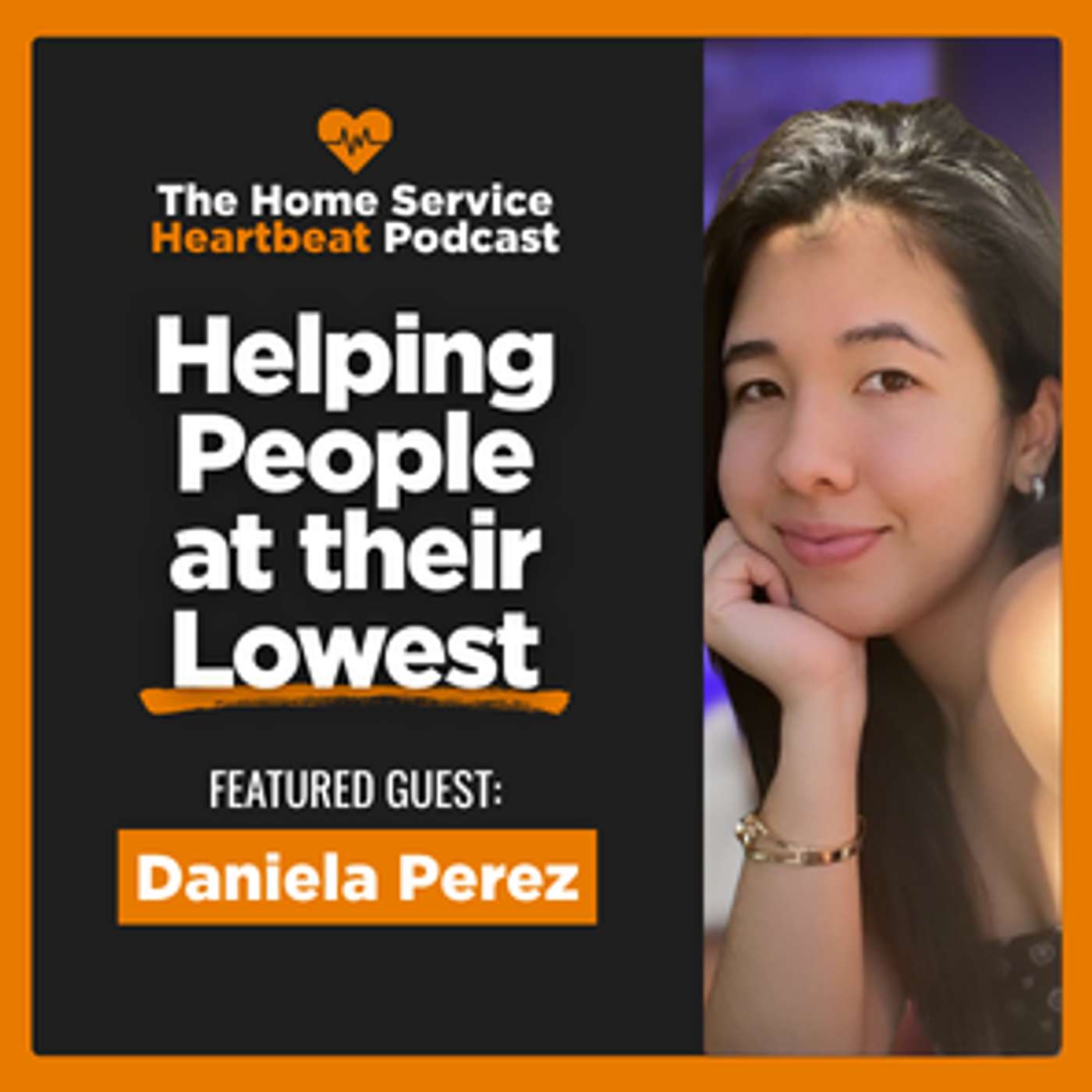 Turning Chaos Into Hope: Daniela Perez on Organizing Homes, Healing Lives & Serving With Heart