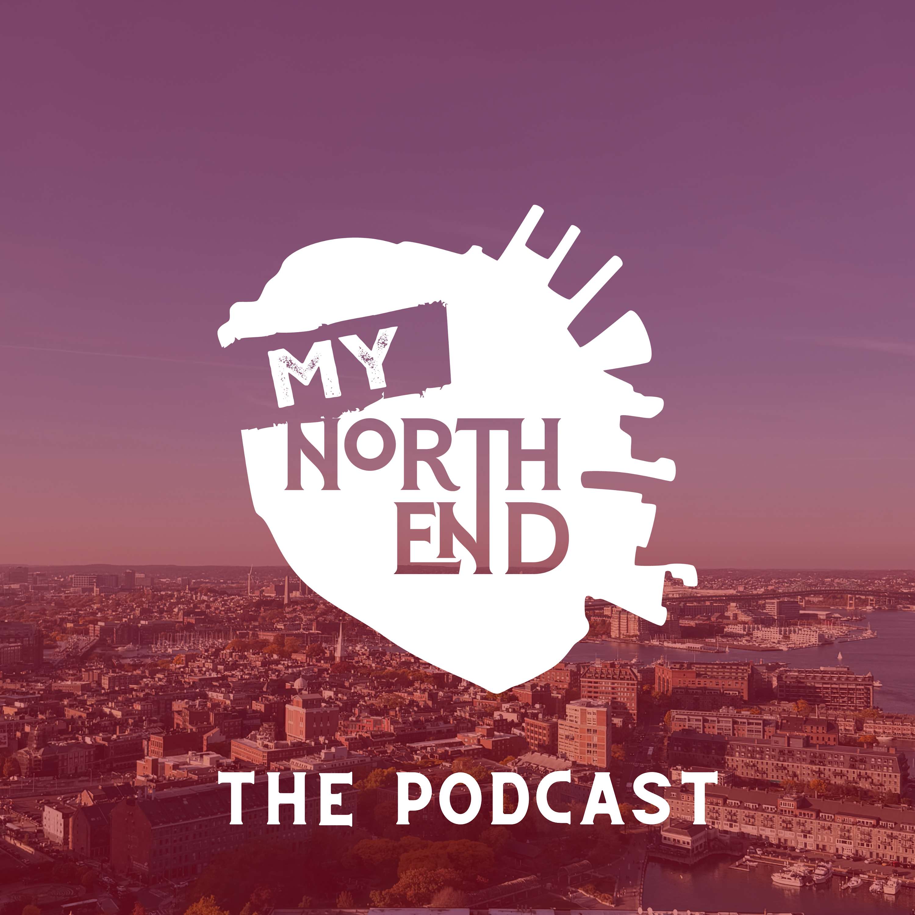My North End: The Podcast