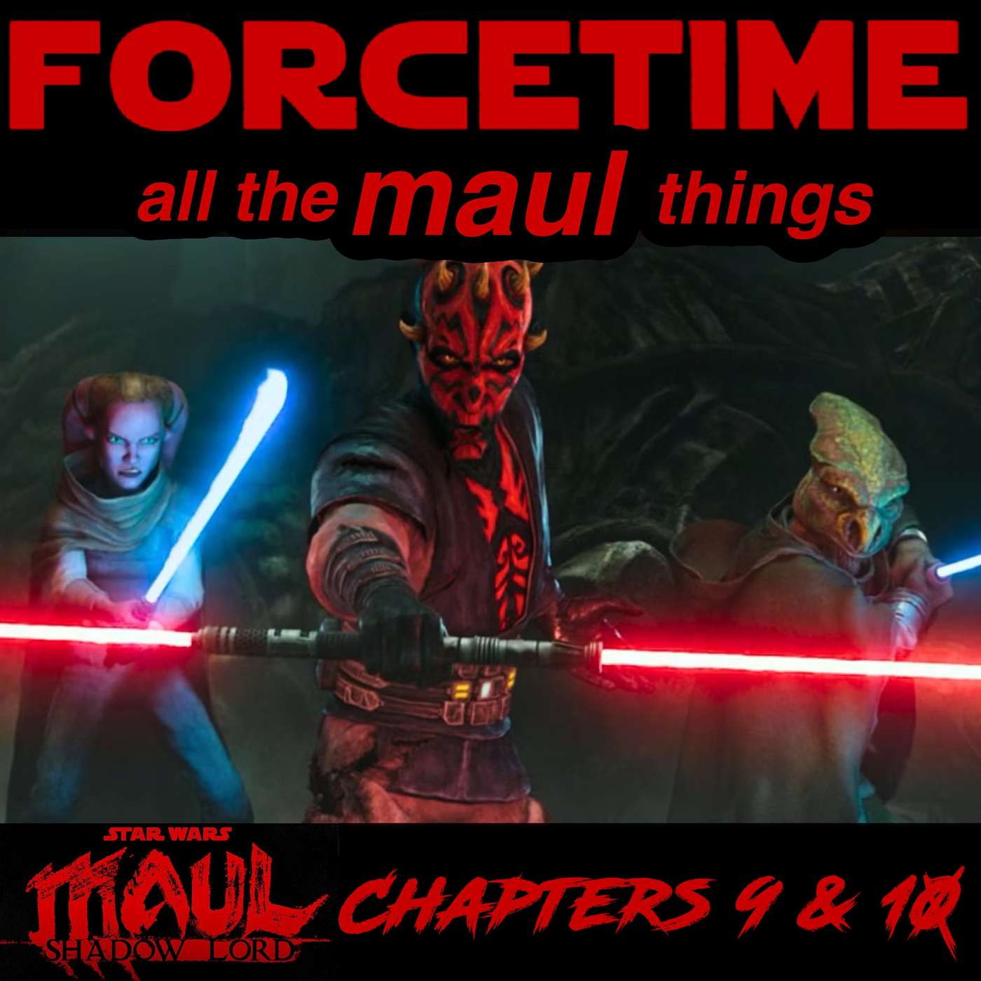 all the MAUL things - Maul: Shadow Lord Chapters 9 & 10 Breakdown episode artwork