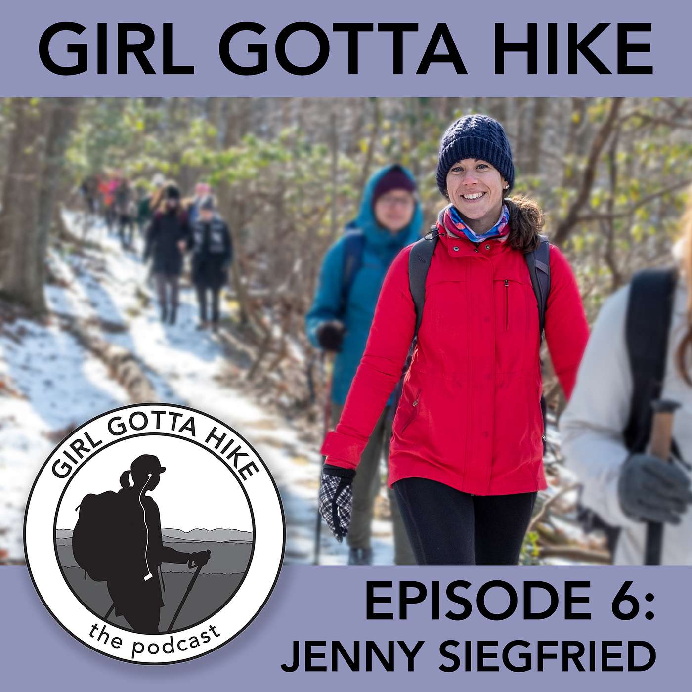 Girl Gotta Hike The Podcast