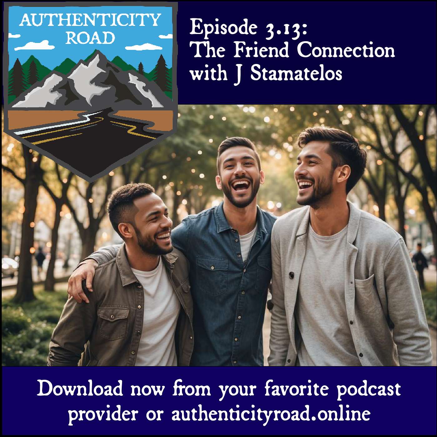 Episode 3.13: The Friend Connection with J Stamatelos