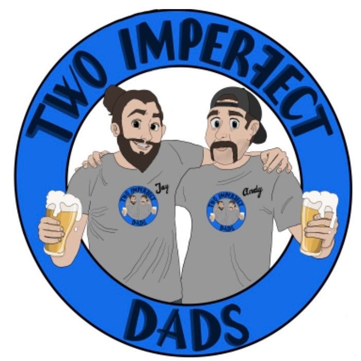 Two imperfect dads