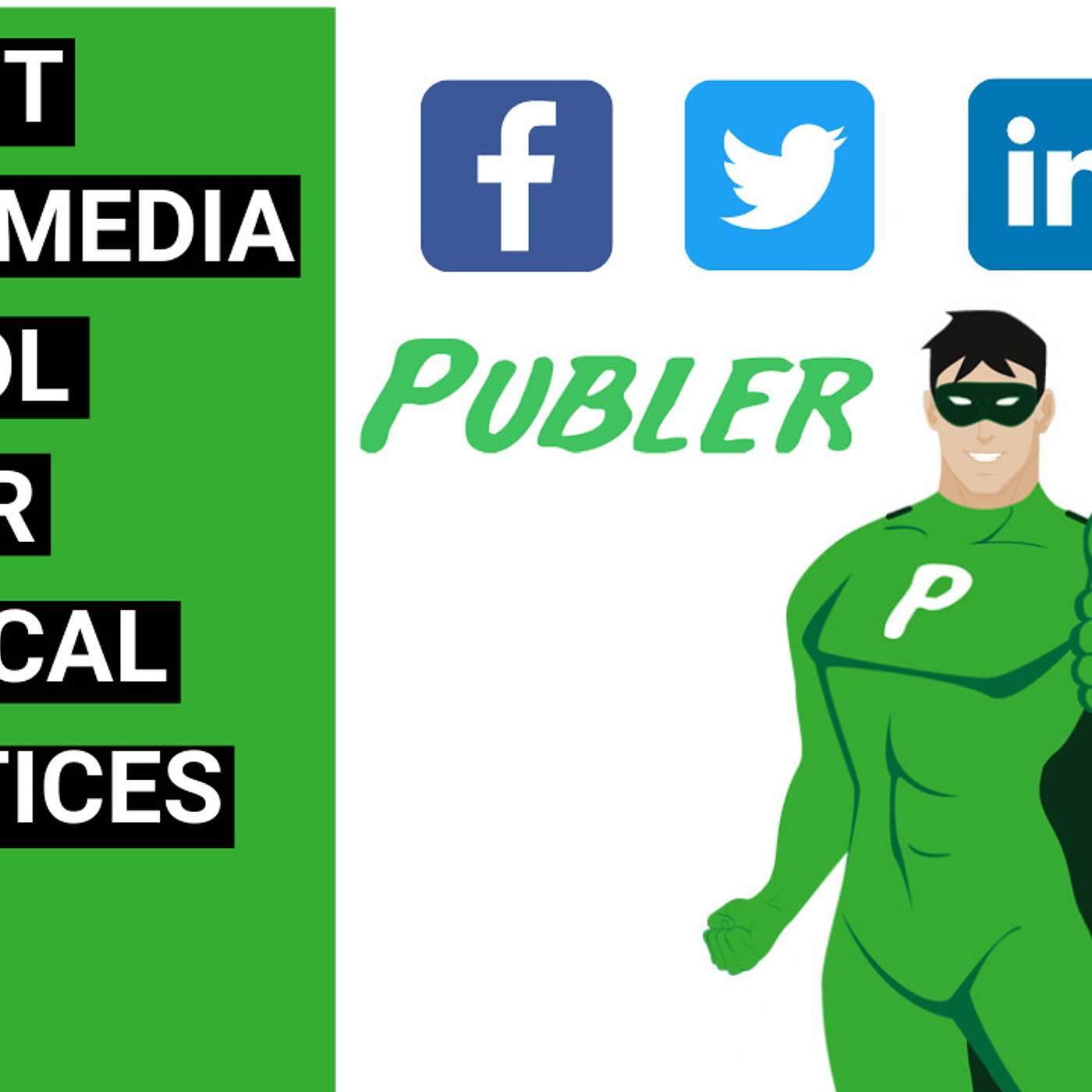 The best social media tool for your medical practice