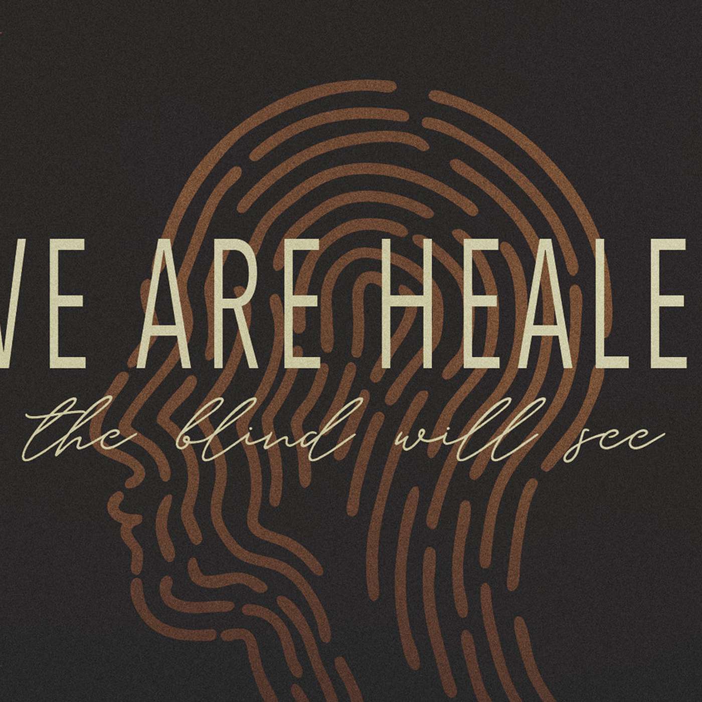 We Are Healed episode artwork