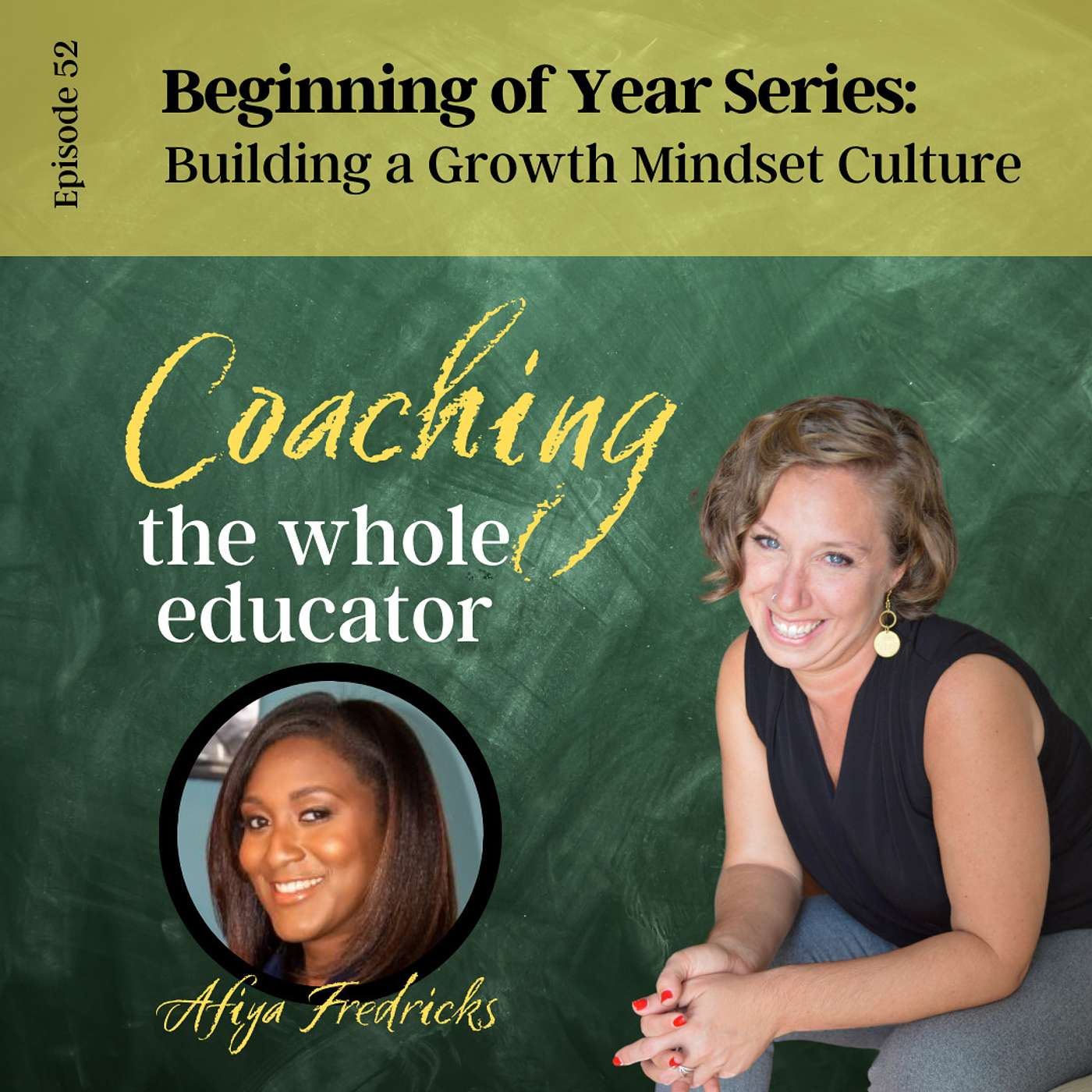 #52: Beginning of Year Series: Building a Growth Mindset Culture