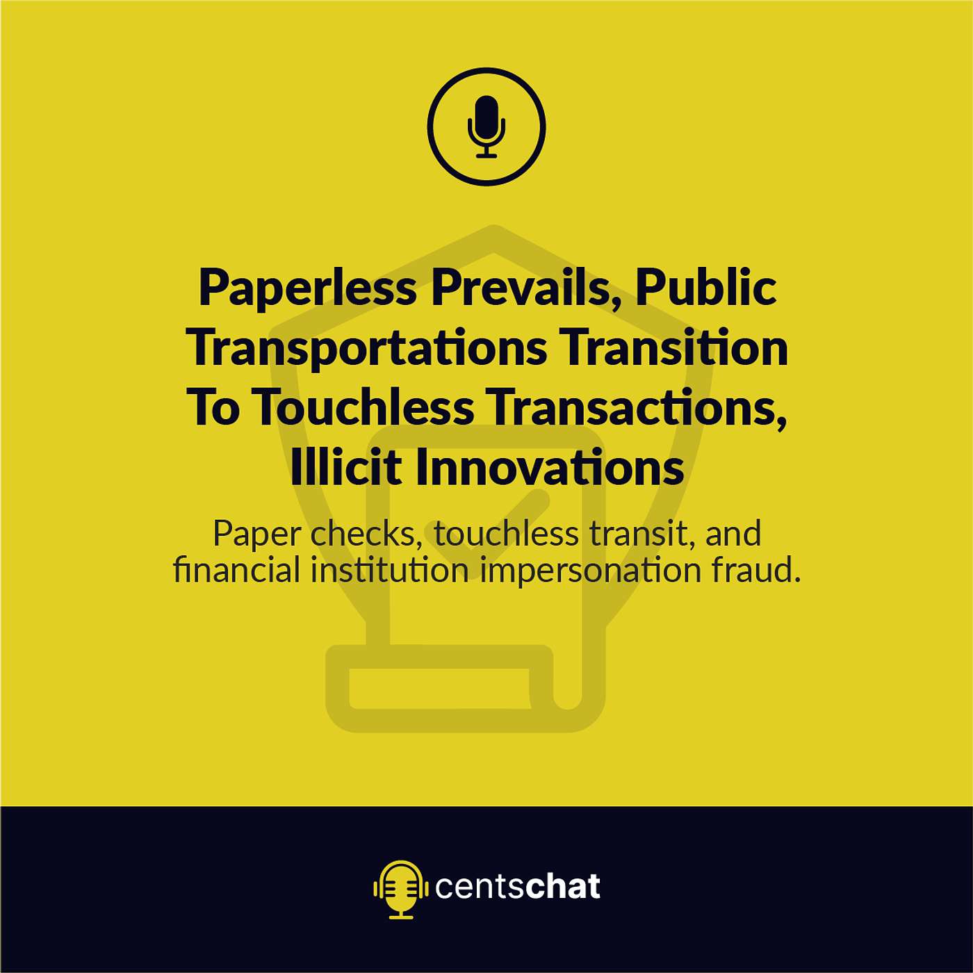 Paperless Prevails, Public Transportations Transition To Touchless Transactions, Illicit Innovations episode artwork