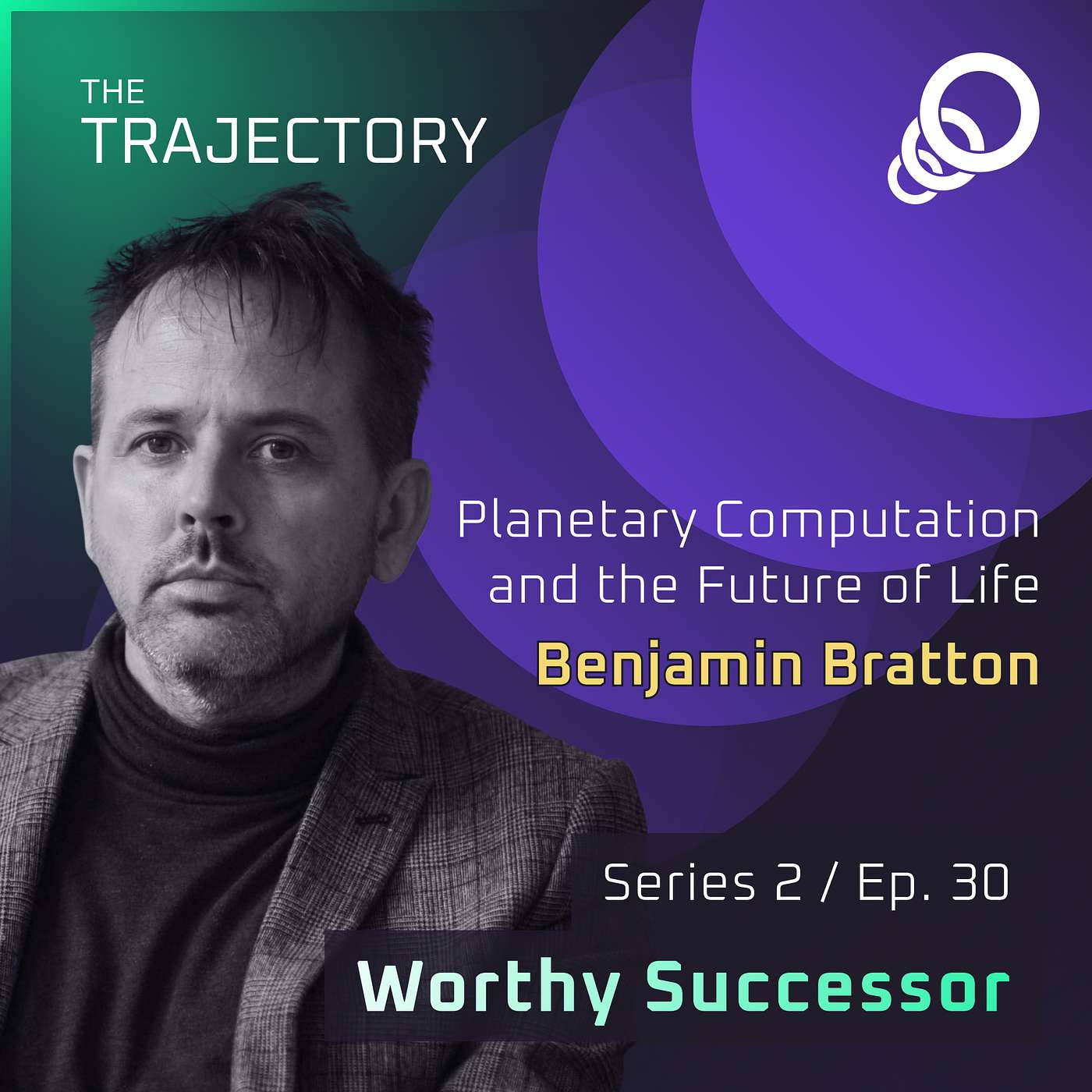 Benjamin Bratton - Planetary Computation and the Future of Life (Worthy Successor, Episode 30)