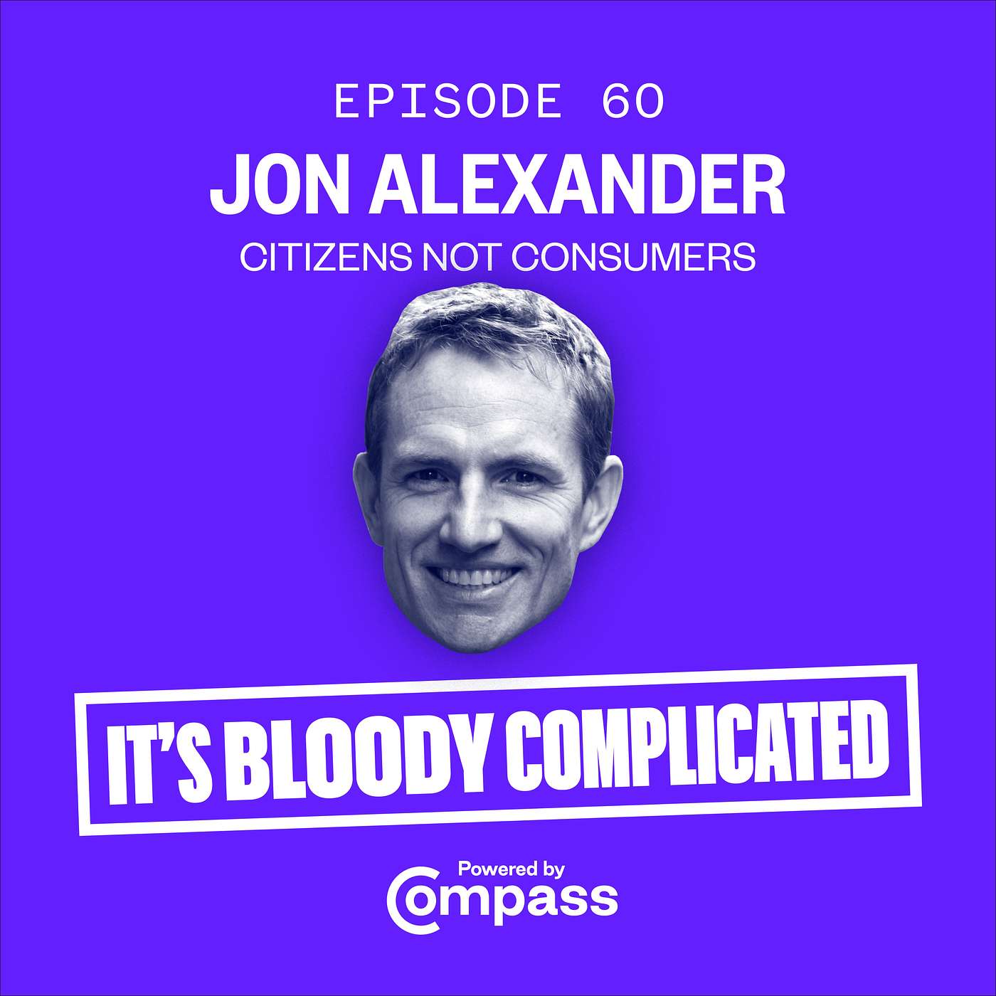 It\'s Bloody Complicated - A Compass Podcast
