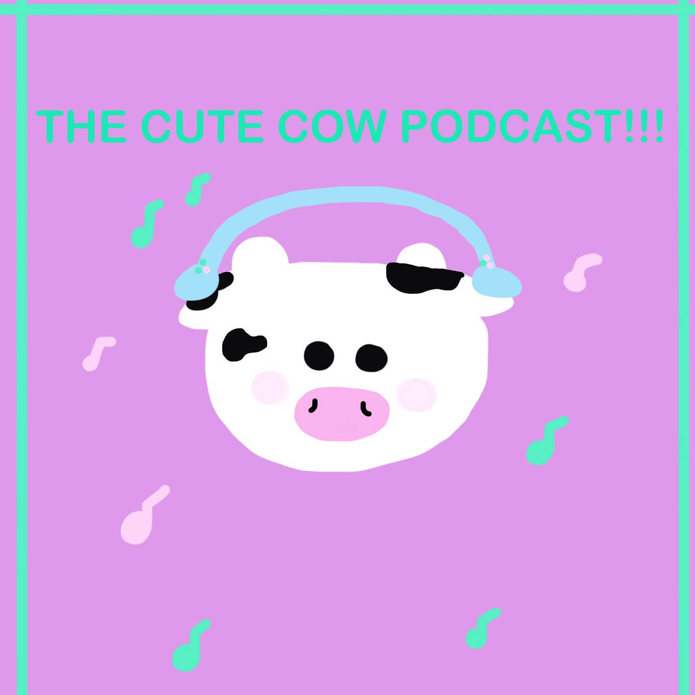 The Cute Cow Podcast podcast artwork