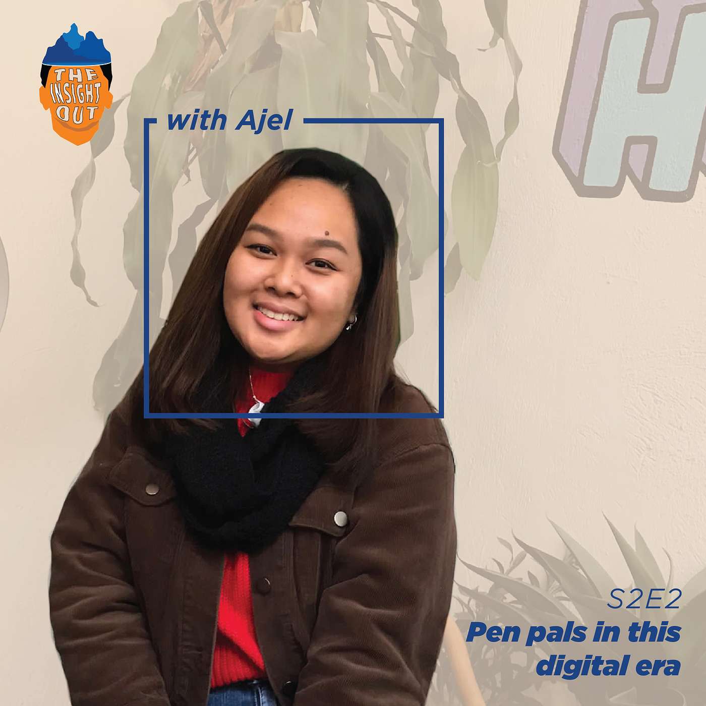 PEN PALS IN THIS DIGITAL ERA ft. Ajel | E09