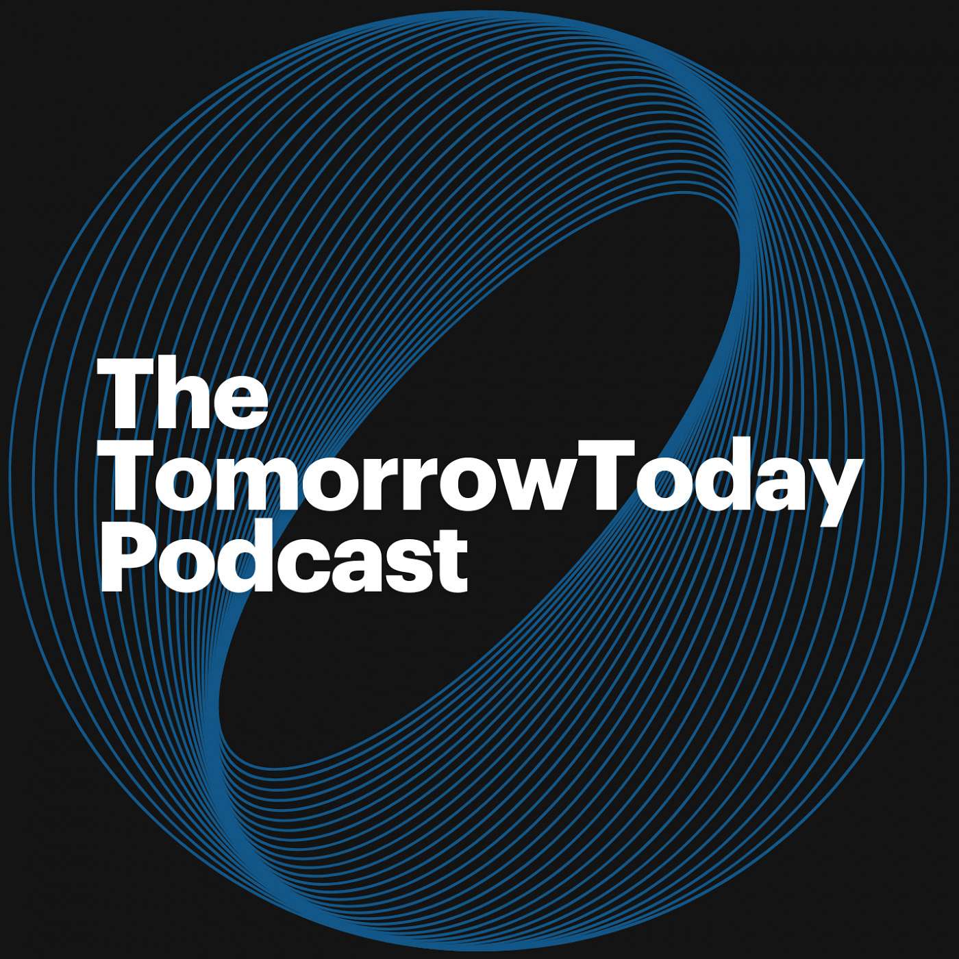 The TomorrowToday Podcast