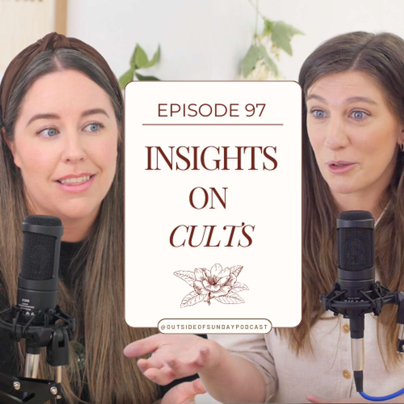 Episode 97: Insights on Cults