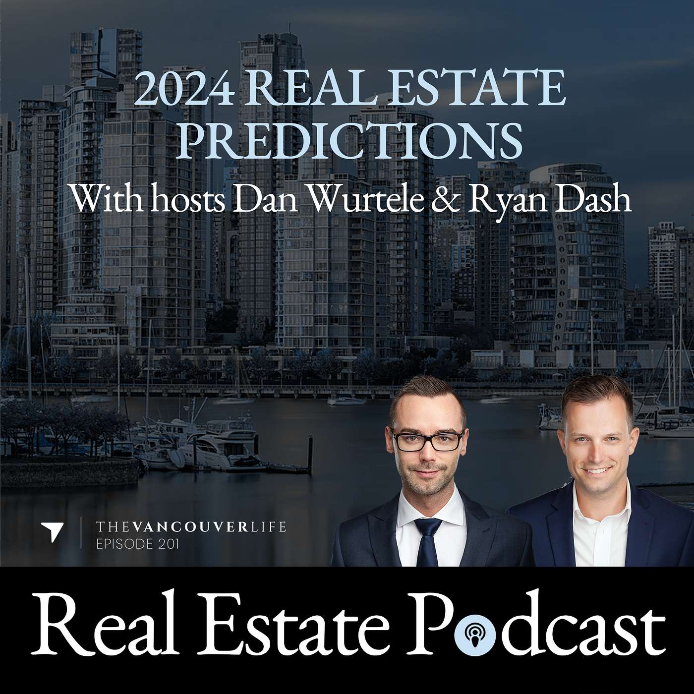 The Vancouver Life Real Estate Podcast