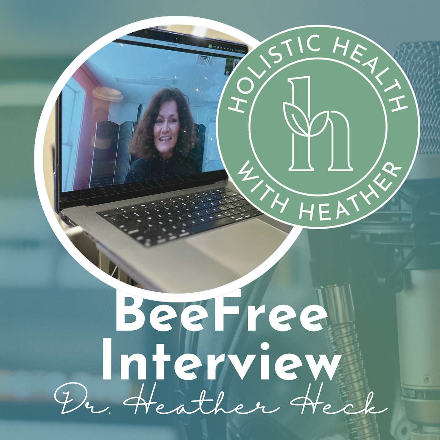 Holistic Health with Dr. Heather Heck - Holistic Health with Dr. Heather Heck: BeeFree Employs Autistic Adults