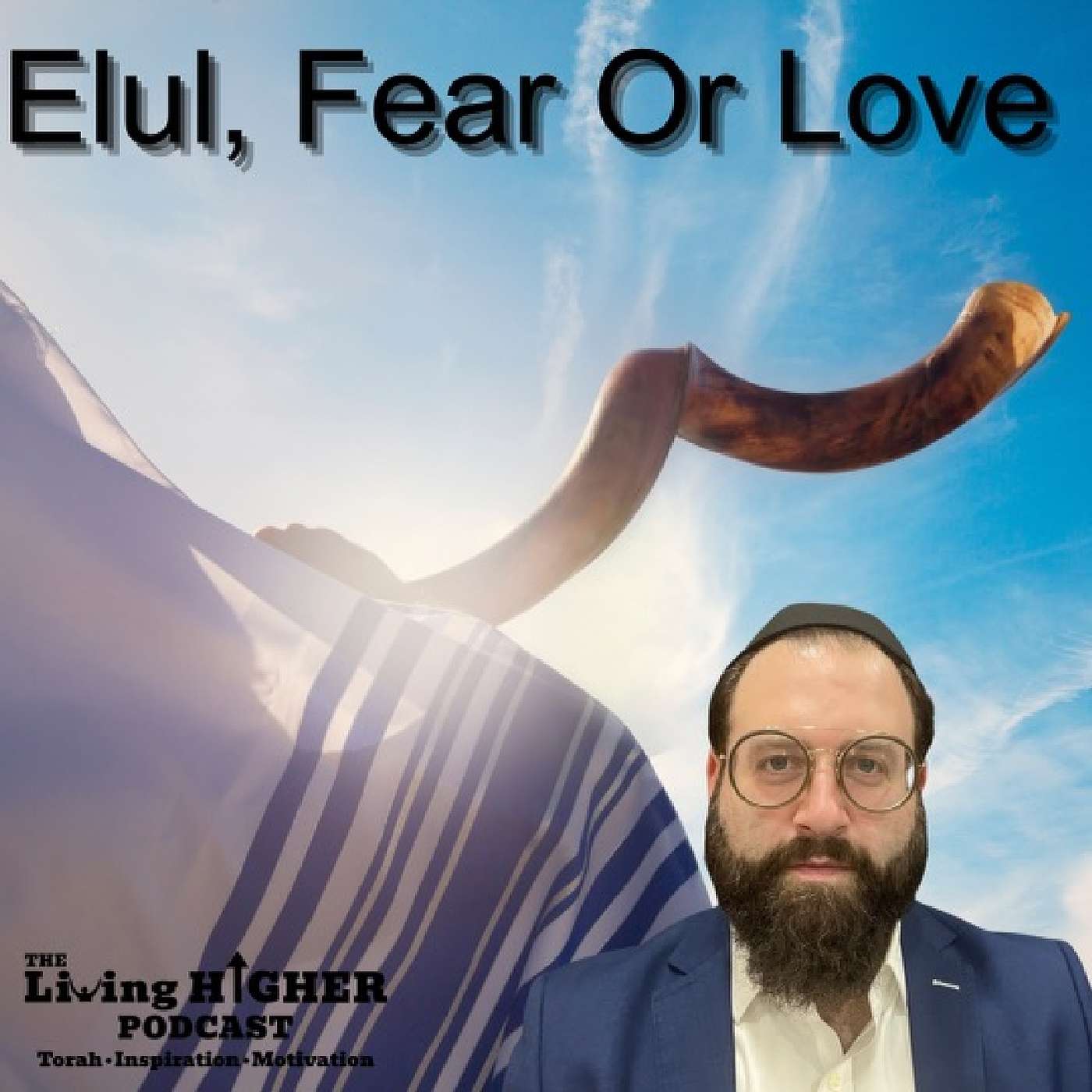 Elul-Fear Or Joy episode artwork