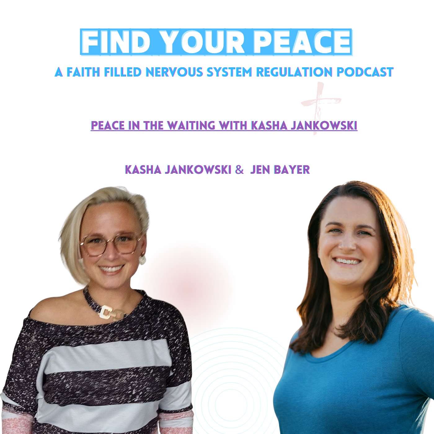 Peace in the Waiting: A Conversation with Prophetic Intercessor Kasha Jankowski
