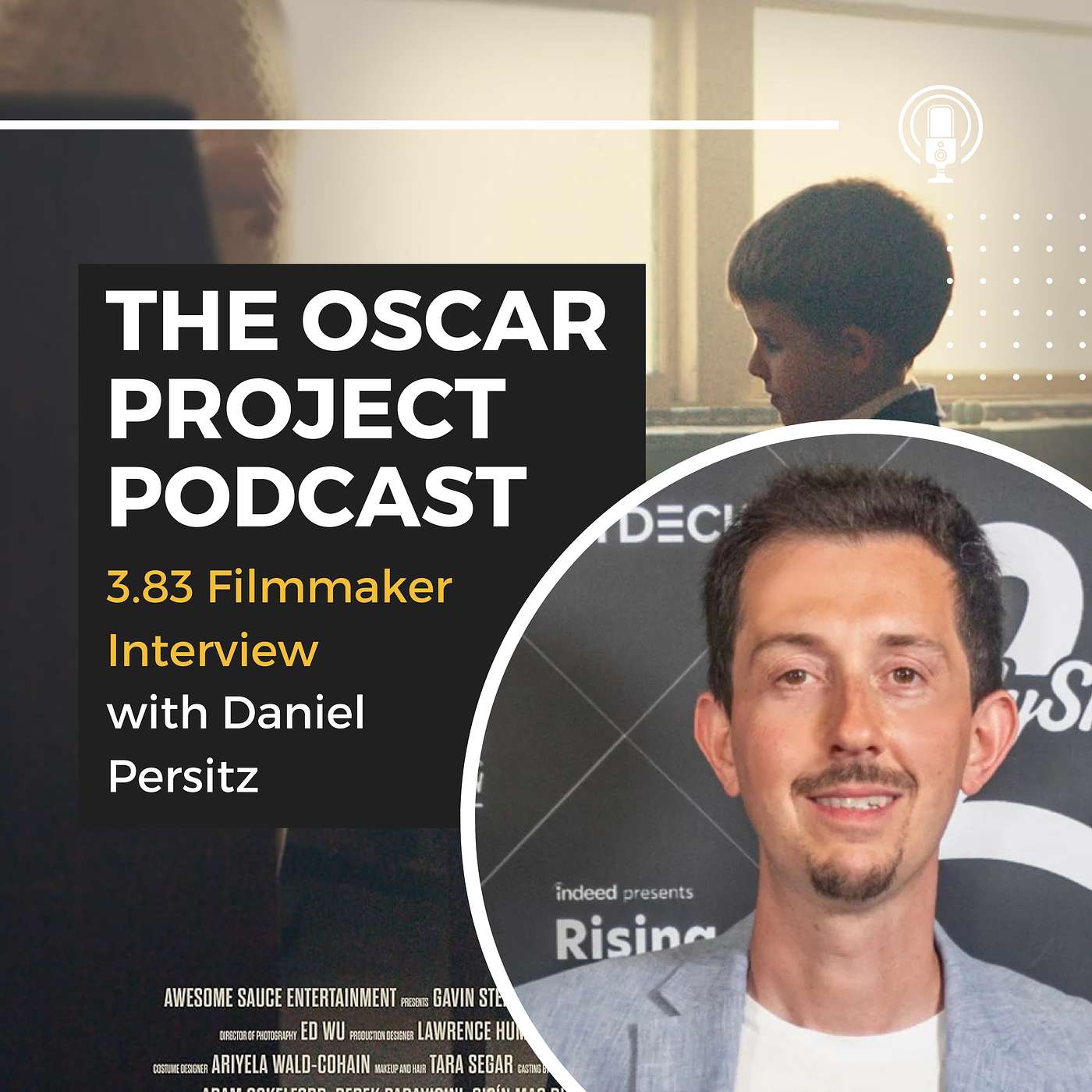 3.83-Filmmaker Interview with Daniel Persitz