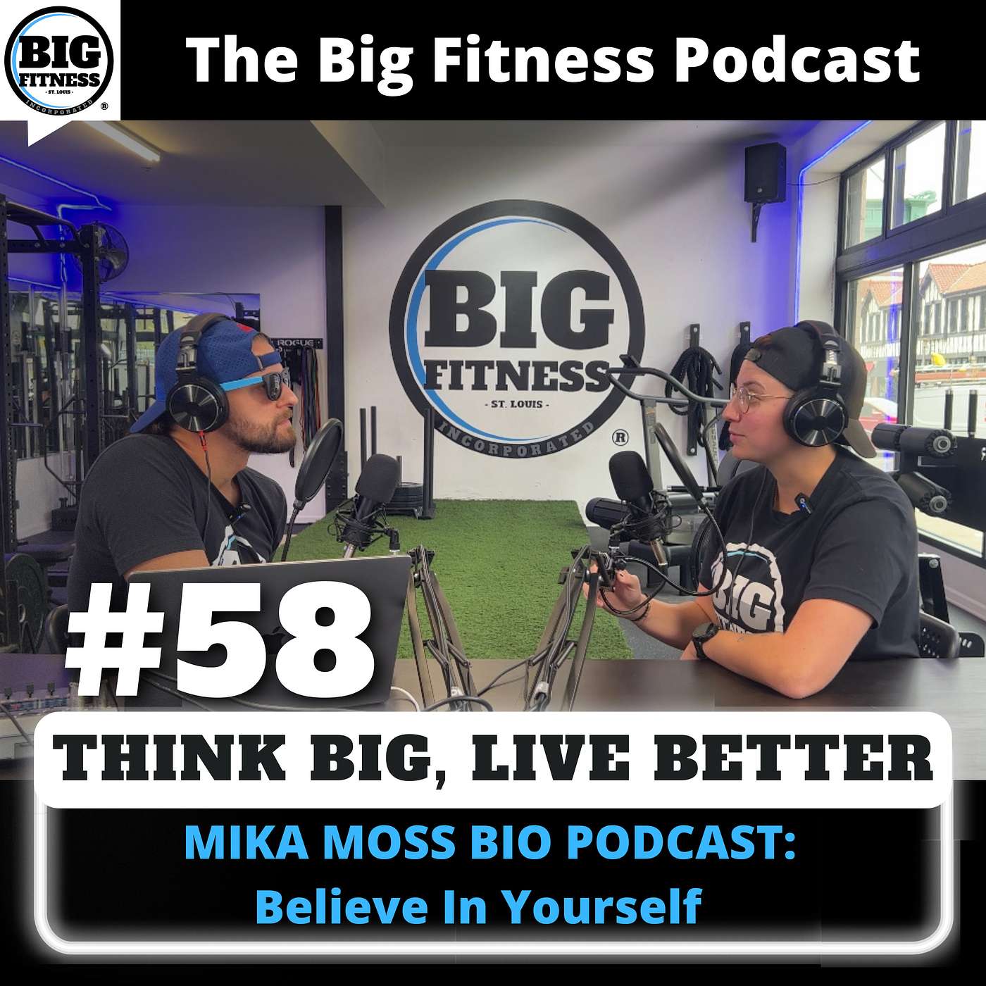 #58 - Mika Moss: Believe In Yourself