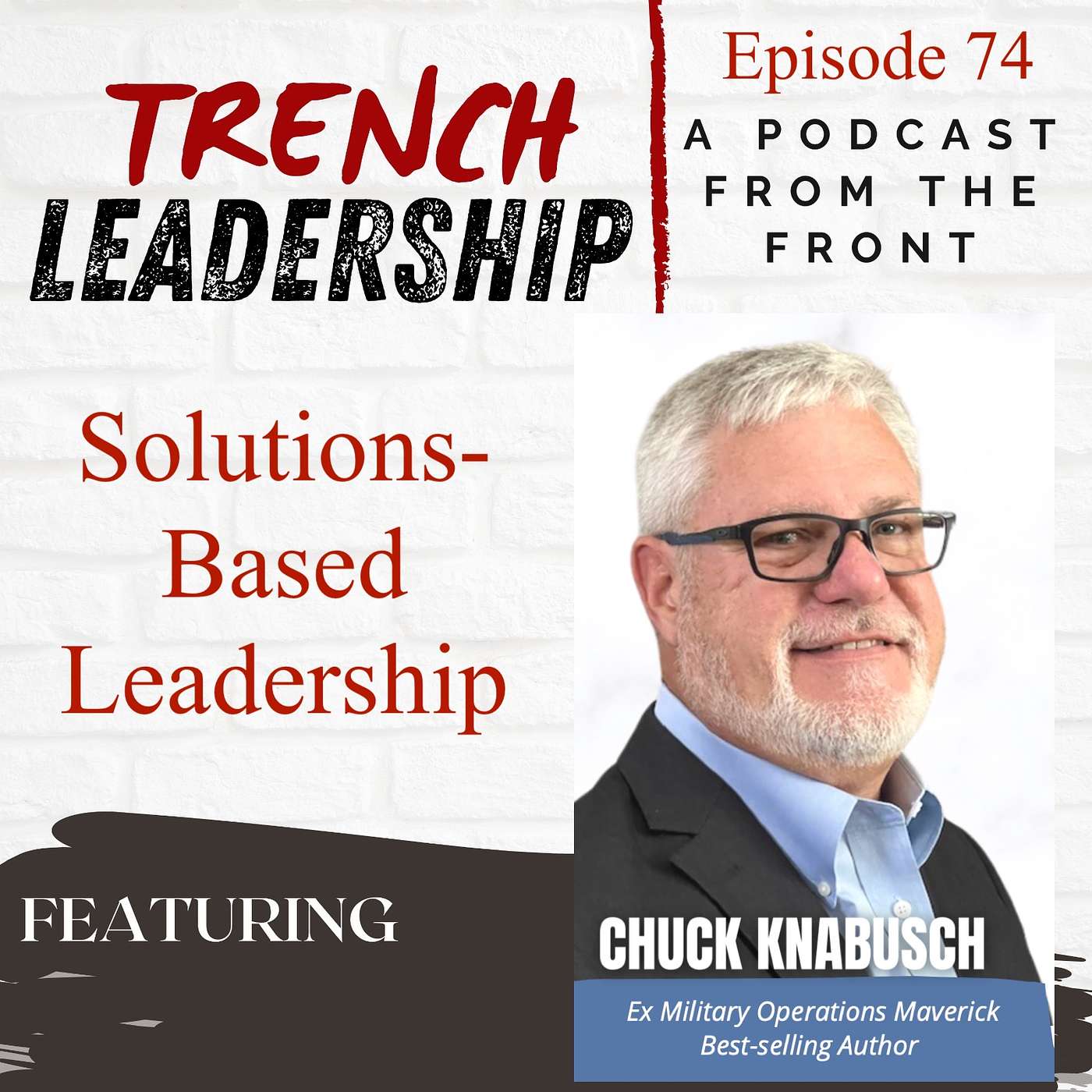 Trench Leadership: A Podcast From the Front