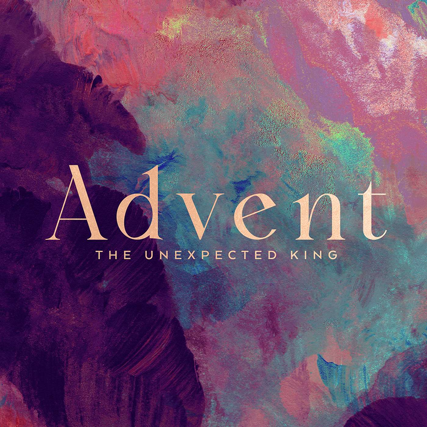 An Unexpected King: An Unexpected Time An Unexpected King: An Unexpected Time