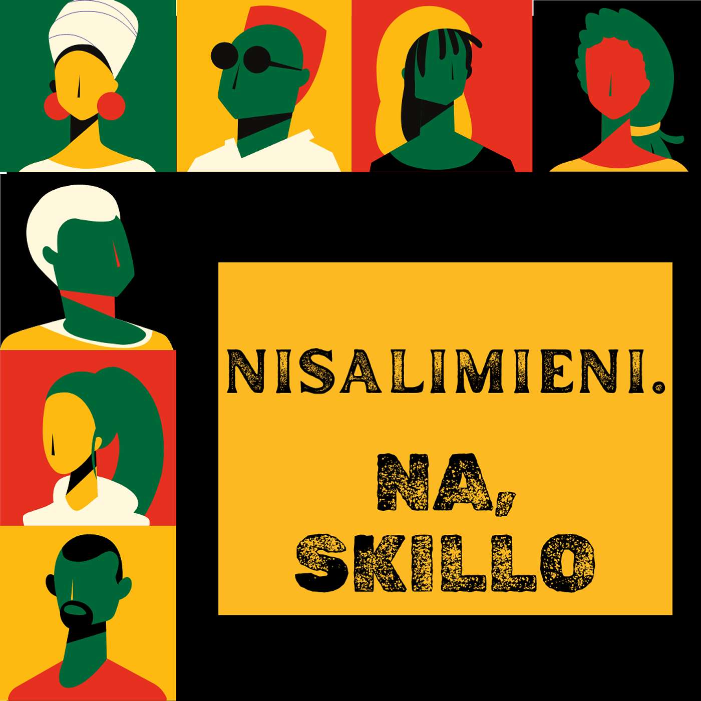 👊🏾 NISALIMIENI ✊🏾 na, SKILLO episode artwork