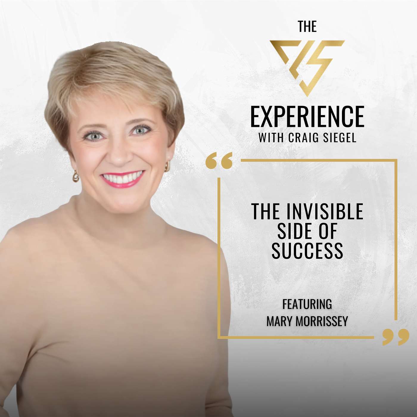 The Invisible Side Of Success With Mary Morrissey