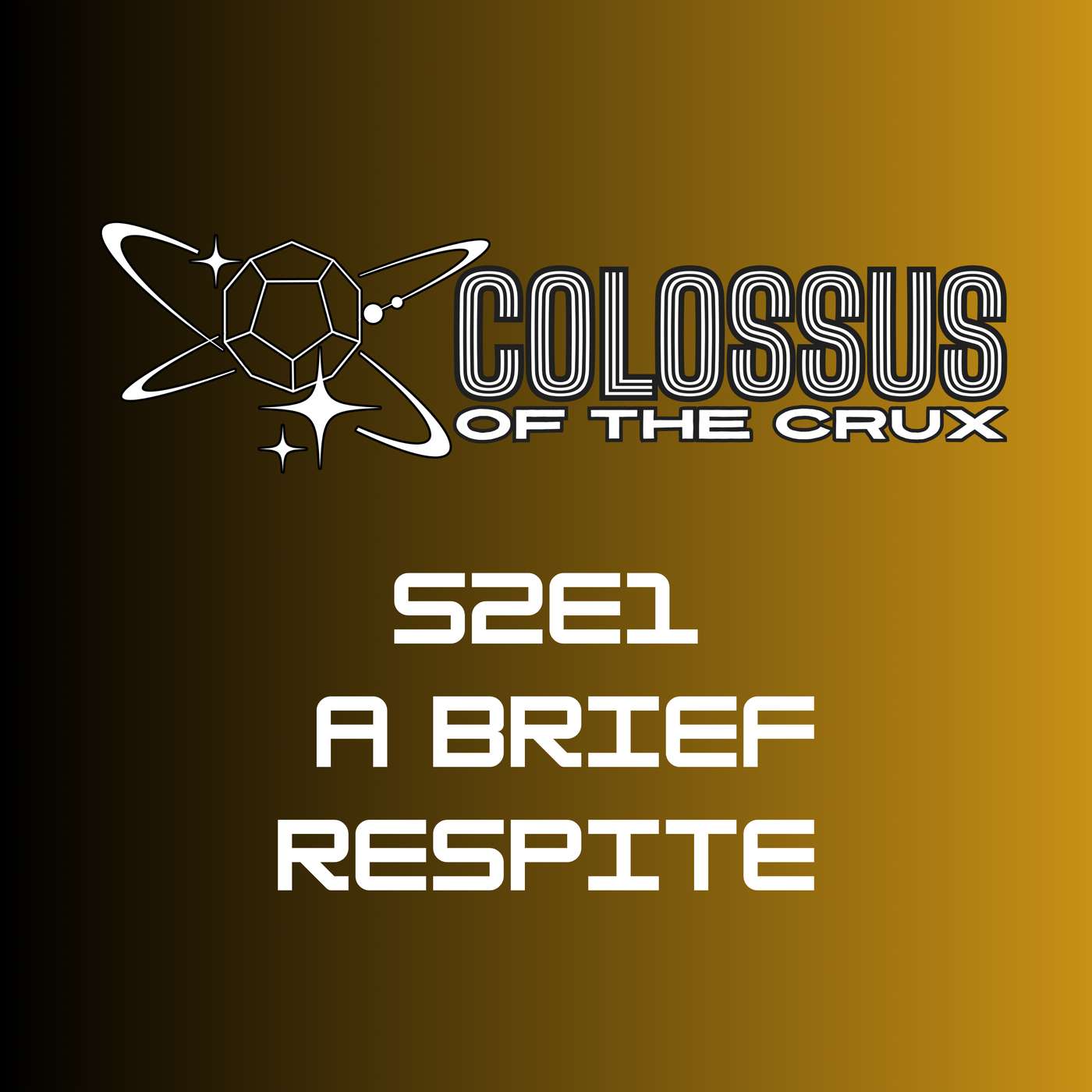 S2E1 A Brief Respite