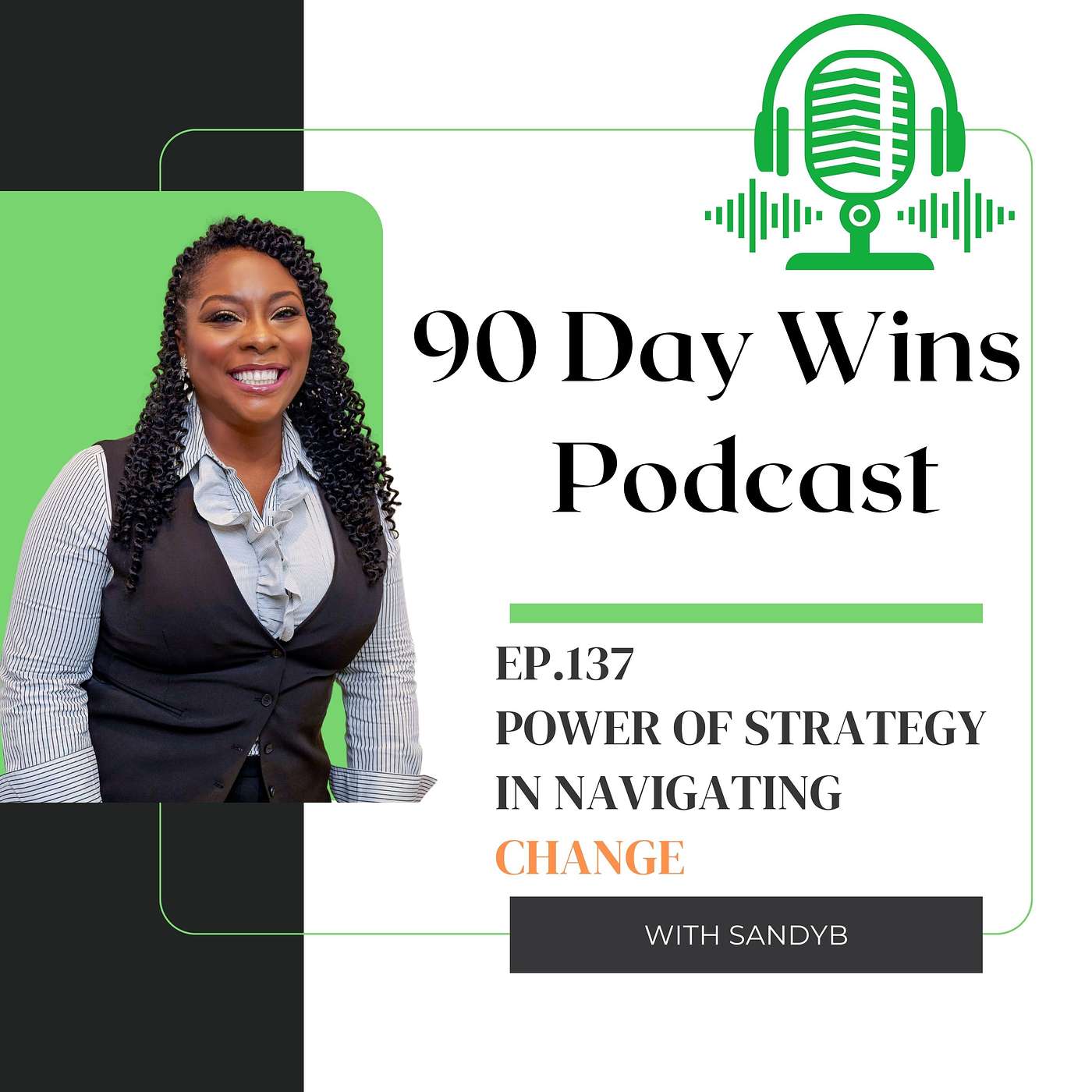 90 Day Wins : Goal Setting Strategies for Personal Growth, Health, Business & Money