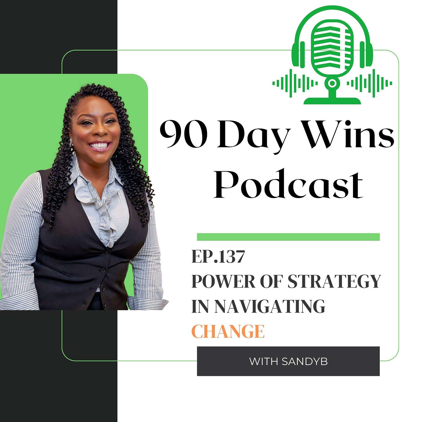 137. Power of Strategy in Navigating Change