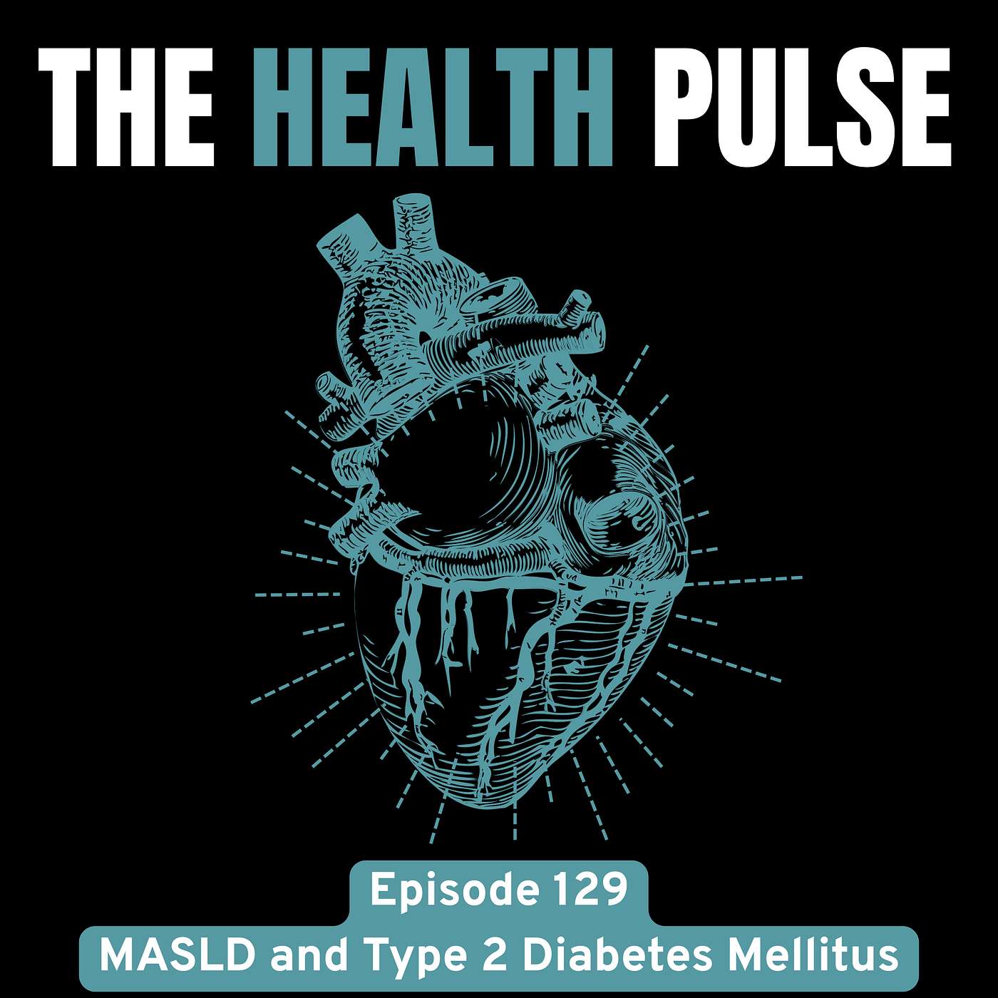 Episode 129 | Your Liver Can Be Sick Long Before Diabetes Shows Up episode artwork