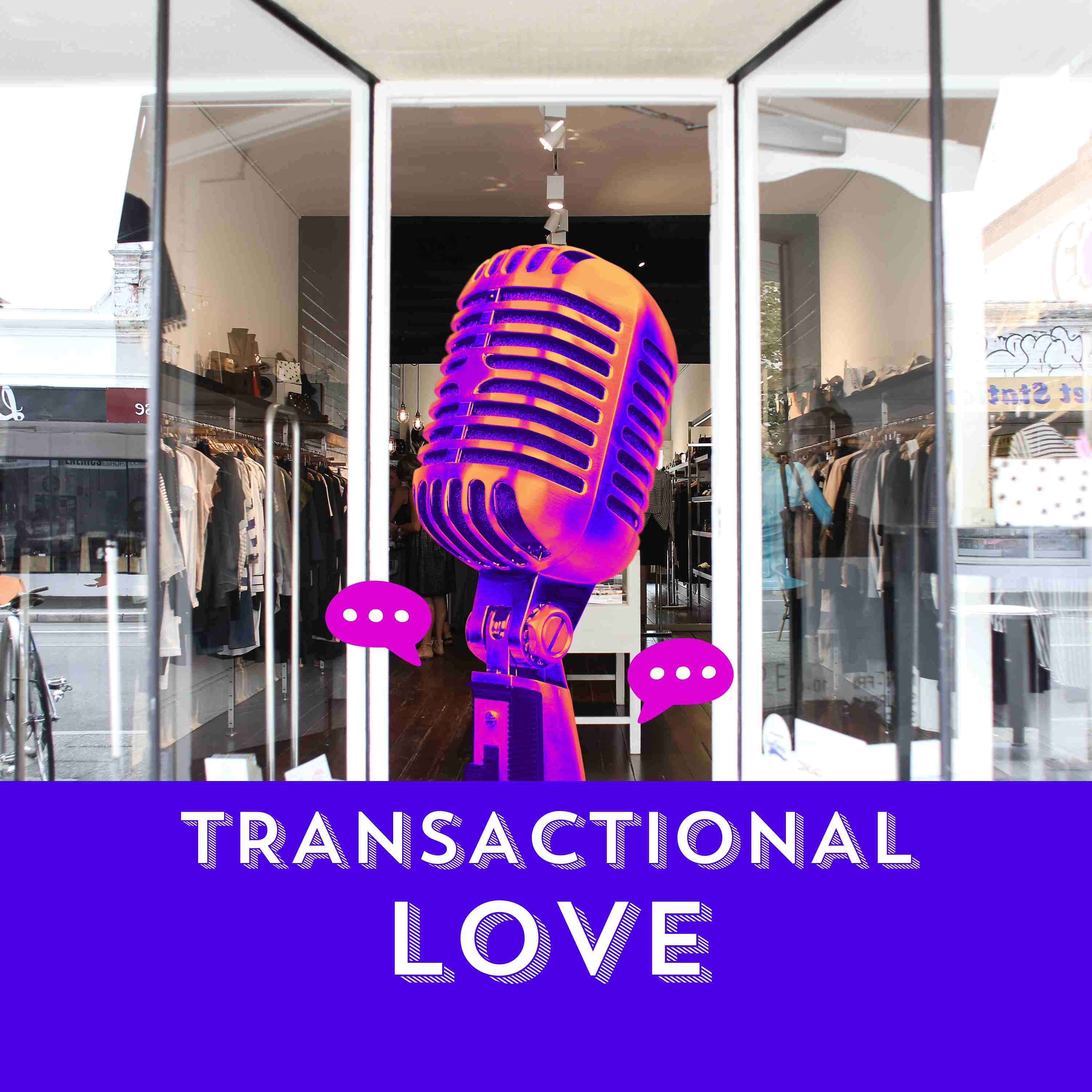 Transactional Love podcast artwork