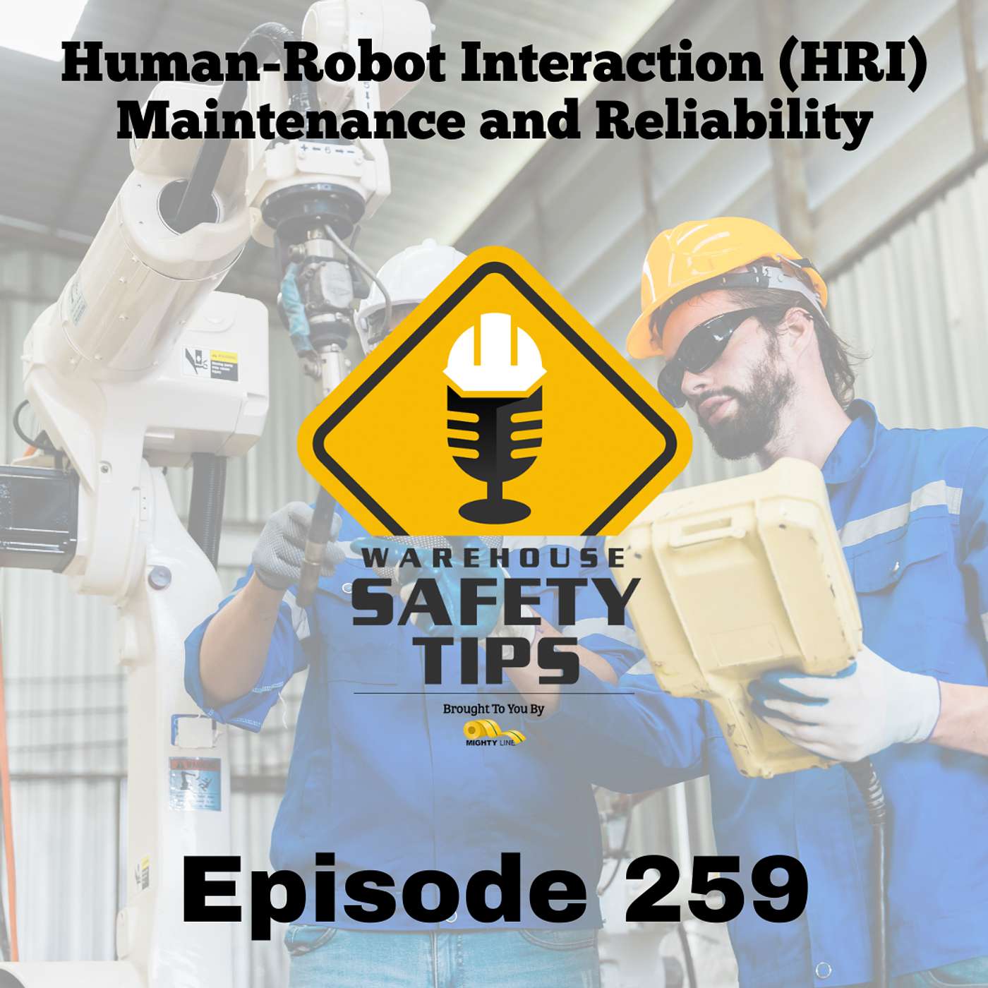 Warehouse Safety Tips | Episode 259 | Warehouse Robotics and Automation Safety - Week Four