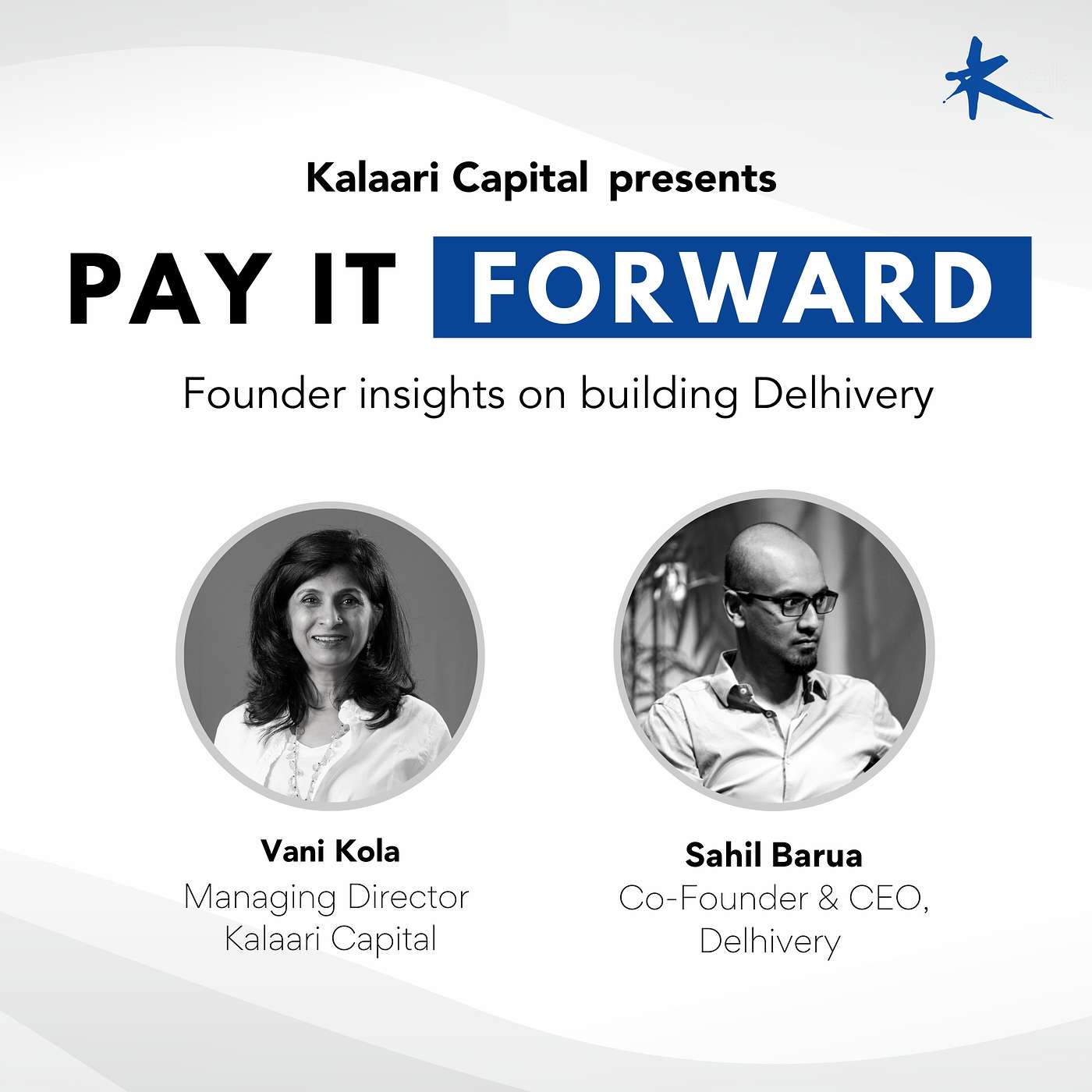 #PayItForward - Founder insights on building Delhivery with Sahil Barua