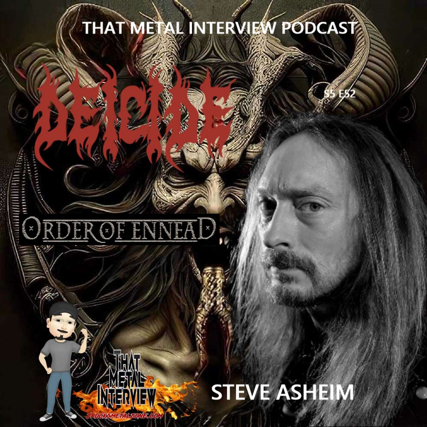 Interview w/ Steve Asheim of DEICIDE S5 E52