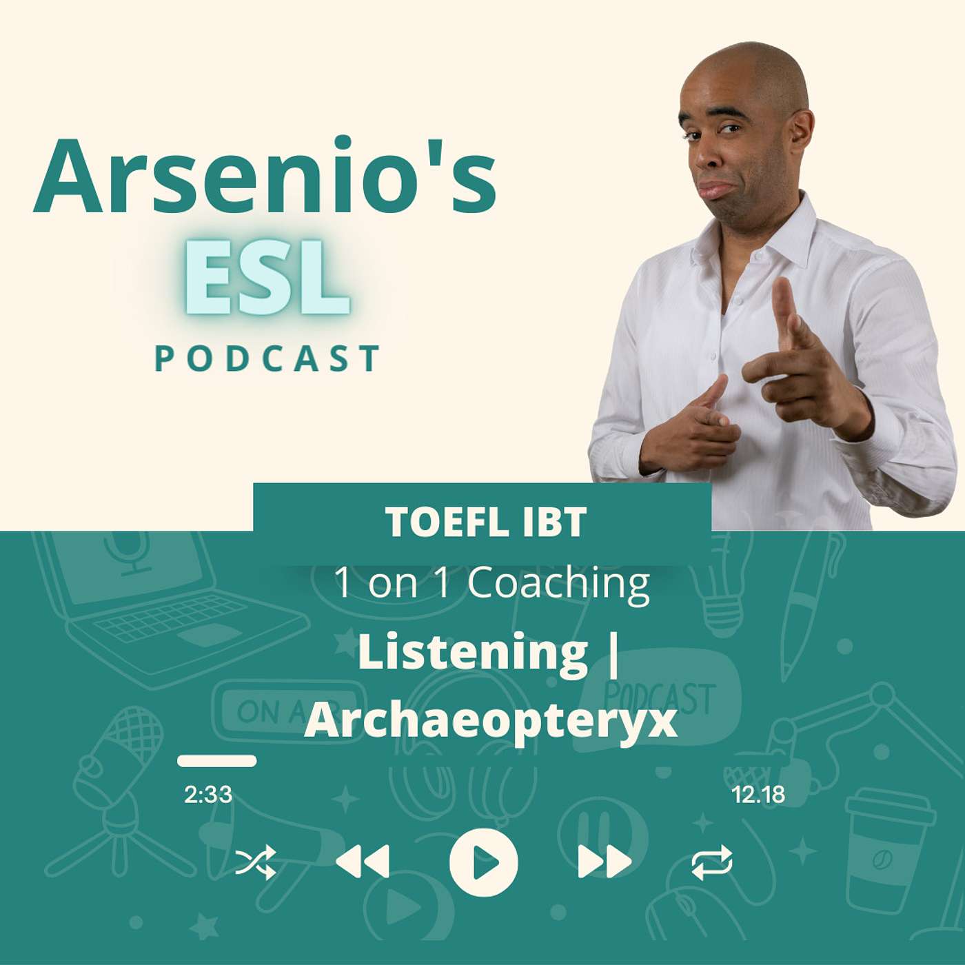 TOEFL iBT | 1 on 1 Coaching | Listening | Archaeopteryx episode artwork