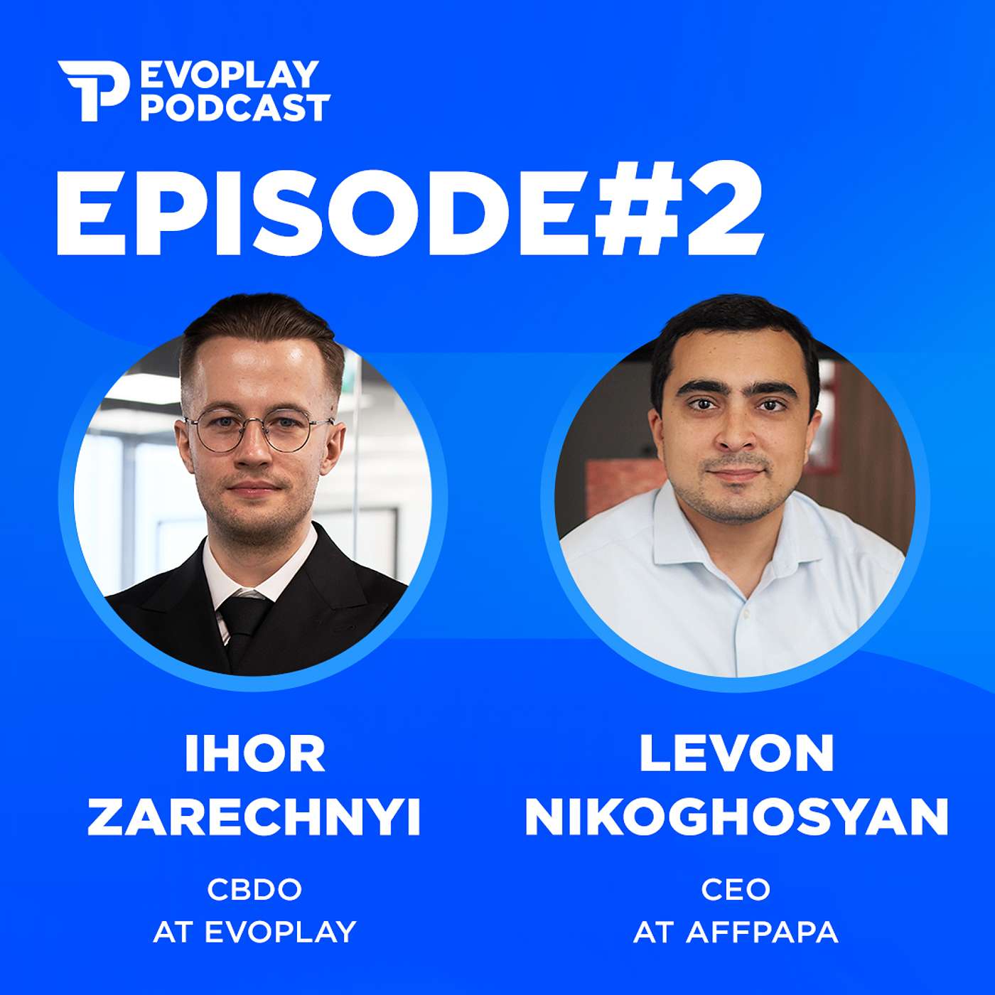 Evoplay Podcast