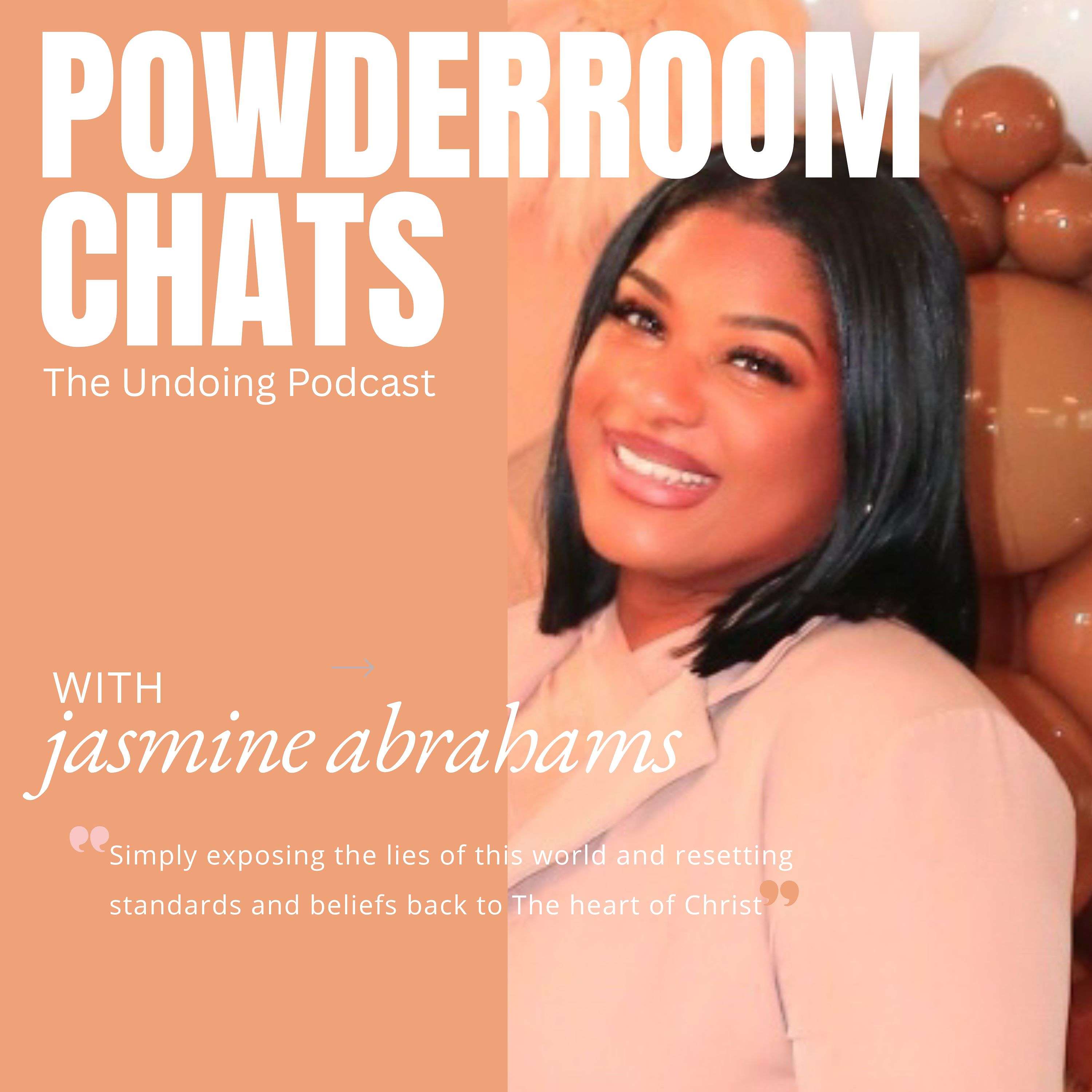 Powder Room Chats - The Undoing Podcast
