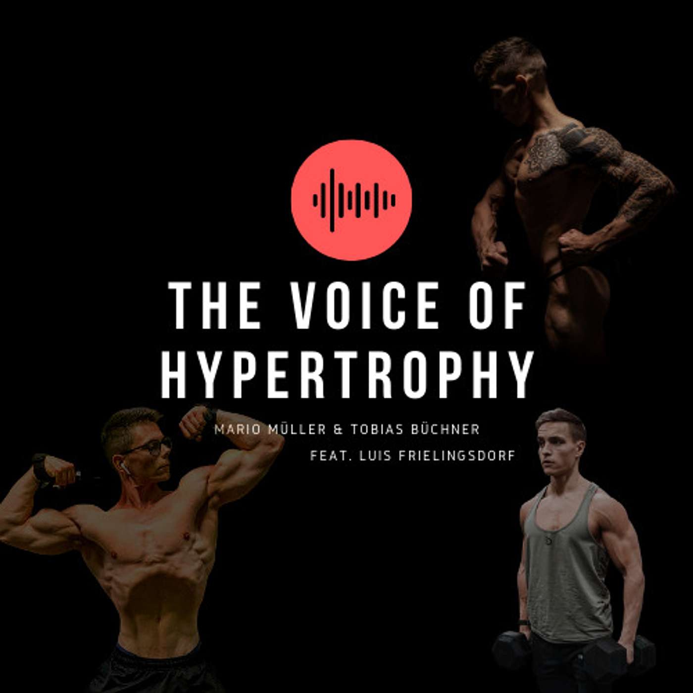 The Voice of Hypertrophy