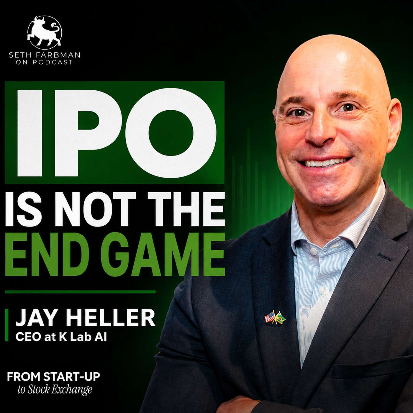 Going Public Is Just the Beginning - Jay Heller | Seth Farbman's Podcast episode artwork