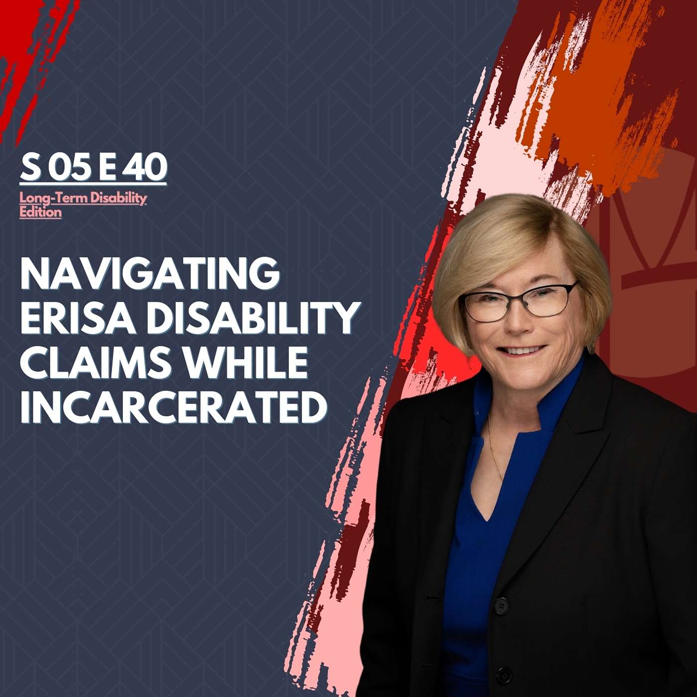 Navigating ERISA Disability Claims While Incarcerated Navigating ERISA Disability Claims While Incarcerated