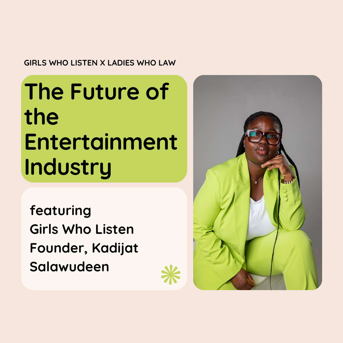 The Future of the Entertainment Industry with Girls Who Listen Founder,  Kadijat Salawudeen