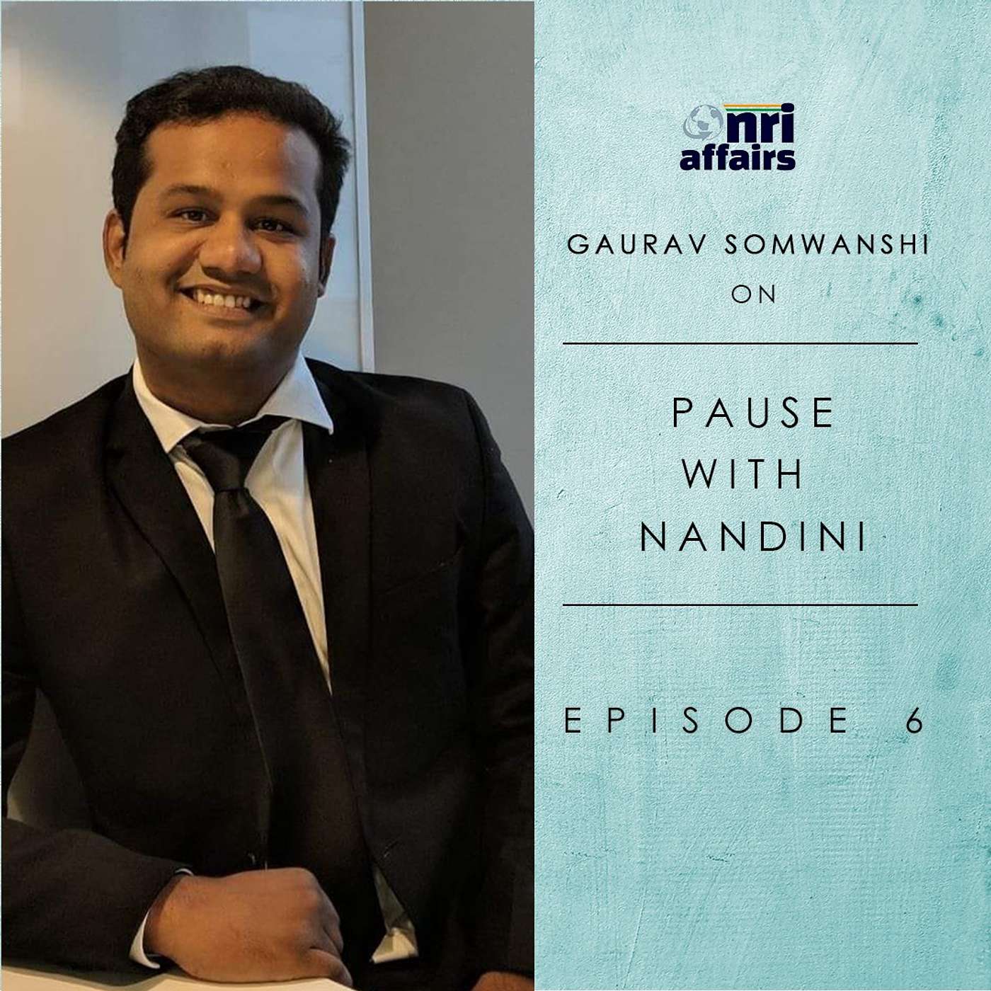 NRI Affairs, Pause with Nandini
