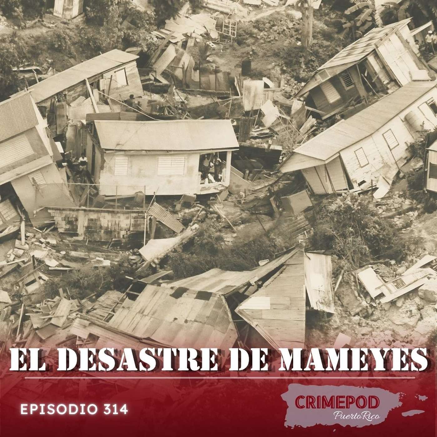 El Desastre de Mameyes episode artwork