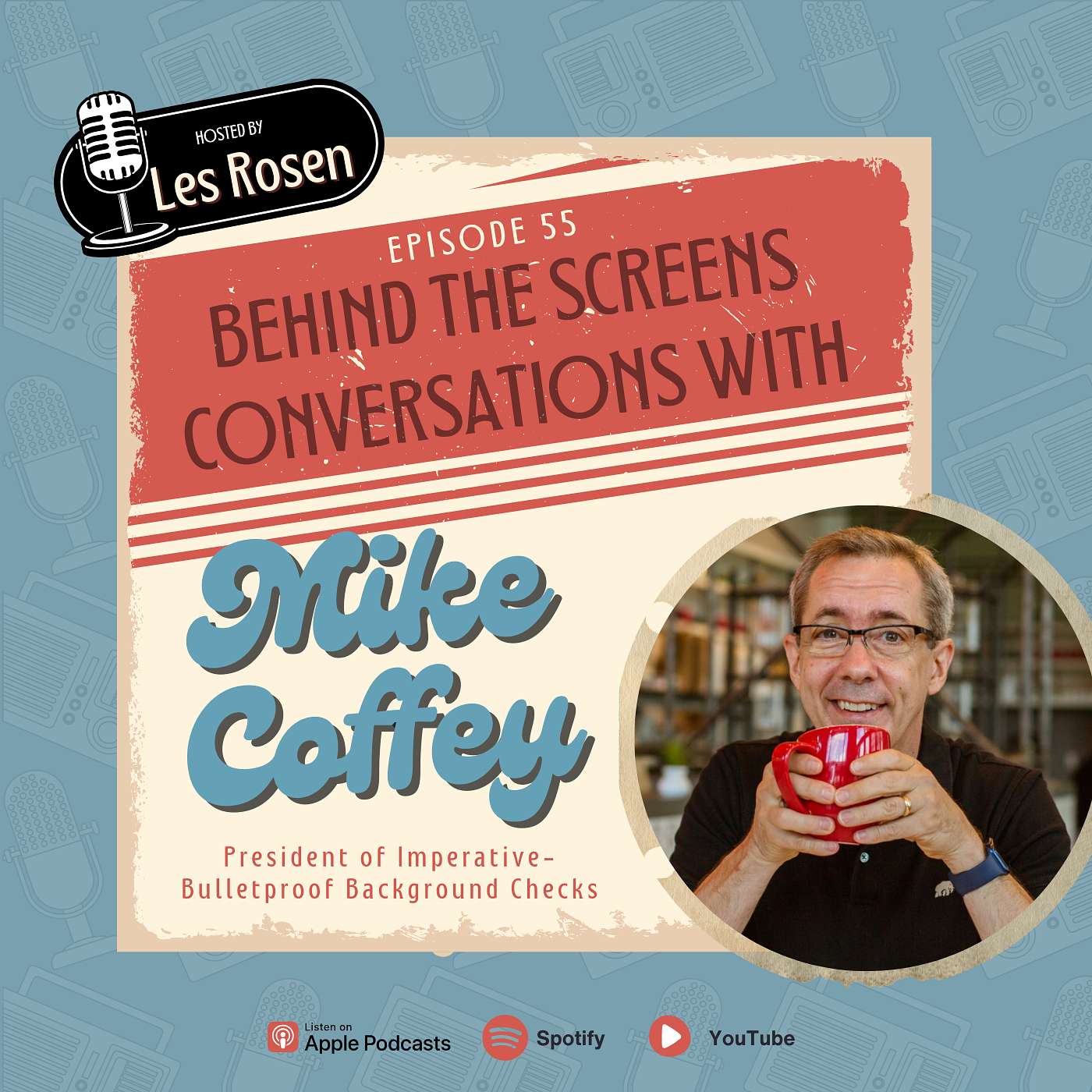 Episode 55: Mike Coffey on Building a Purpose-Driven Business, Podcasting, and Finding Joy in the Hard Way