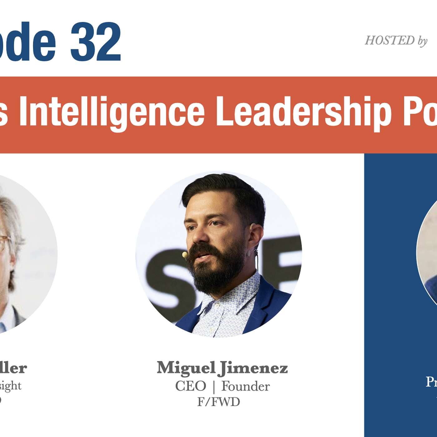 Future Intelligent Leadership Podcast: Exploring Foresight and Leadership for an AI-Augmented World