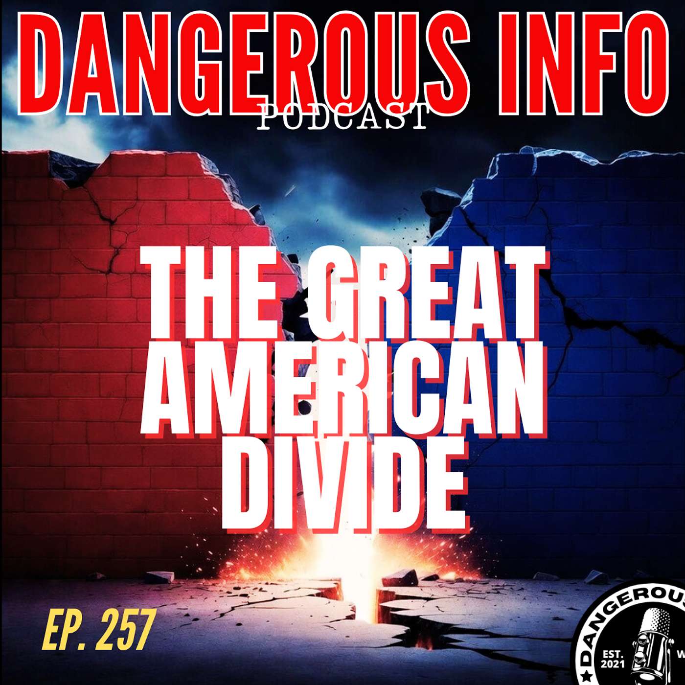 Dangerous INFO Podcast